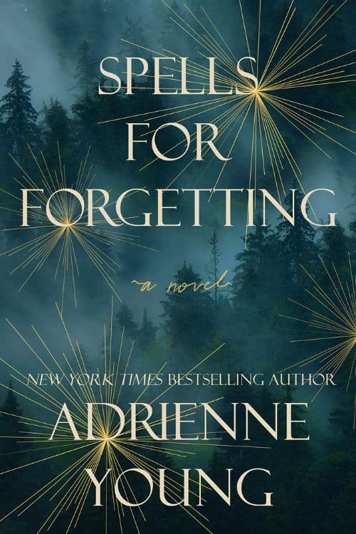 10 Best Fantasy Fiction Books of 2022 - Spells for Forgetting by Adrienne Young