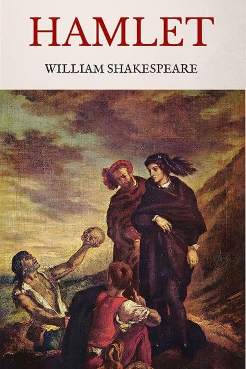 10 Plays of English Literature Everyone Should Read - Hamlet by William Shakespeare
