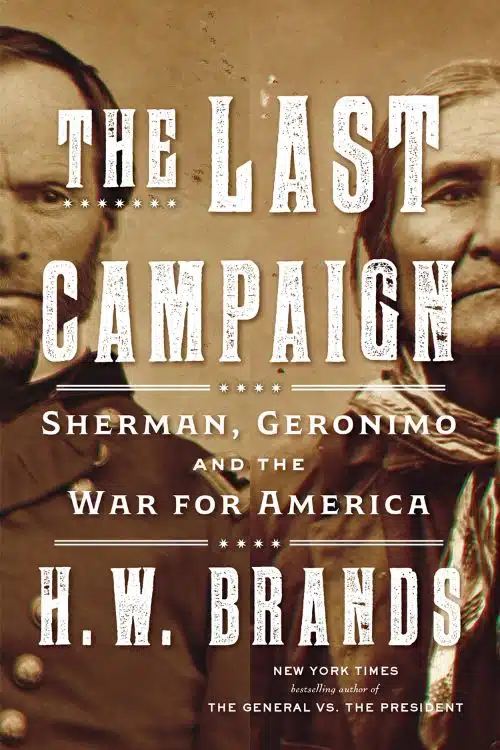 10 most anticipated books of November 2022 - The Last Campaign by H. W. Brands