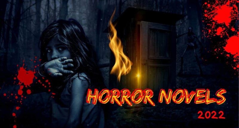10 Remarkable Horror Novels of 2022