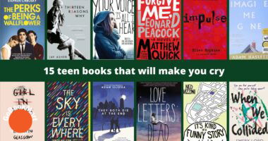 15 teen books that will make you cry