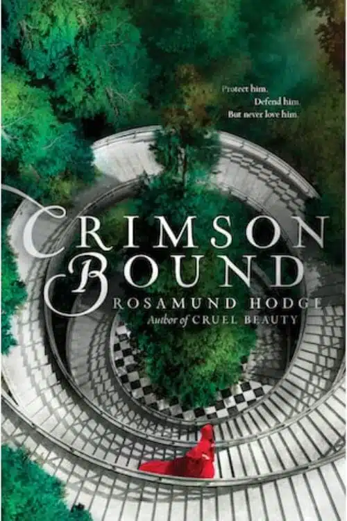 Crimson Bound by Rosamund Hodge