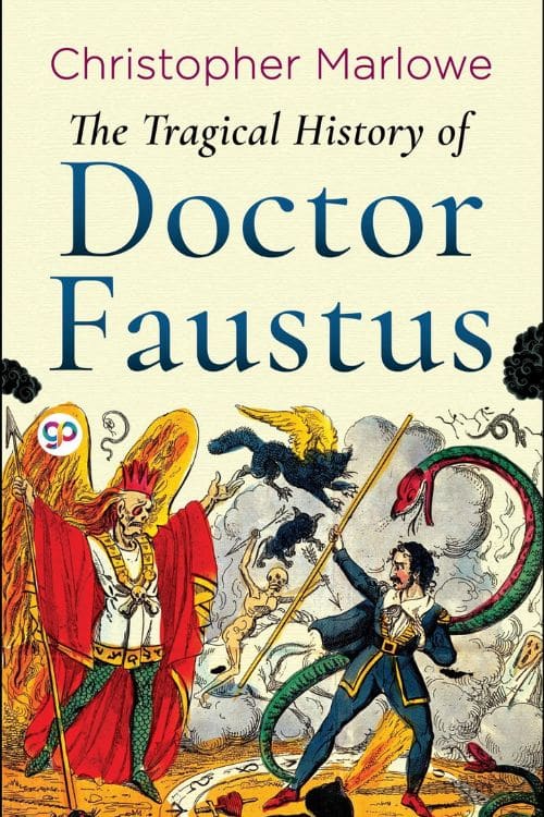 Doctor Faustus by Christopher Marlowe