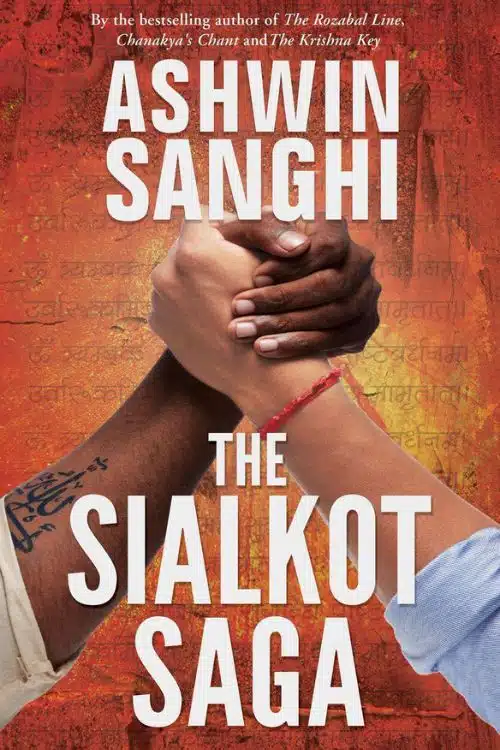 7 Must-Read Books by Ashwin Sanghi - The Sialkot Saga (2016)