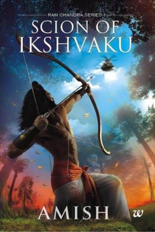 5 Must-Read Books of Amish Tripathi - Scion of Ikshvaku