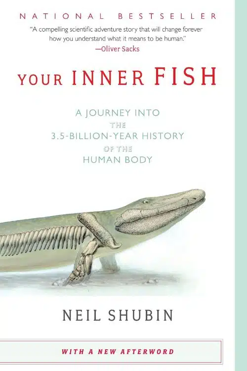10 Books Similar to Sapiens Written by Yuval Noah Harari - Your Inner Fish by Neil Shubin