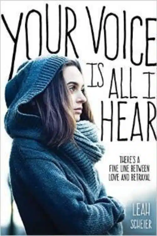 15 Teen Books that will Make You Cry - Your Voice is All I Hear by Leah Scheier