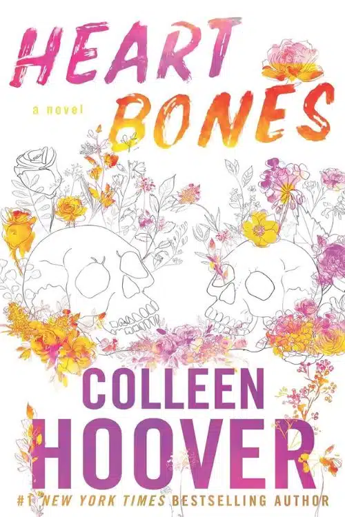 Top 10 Books of Colleen Hoover - Heart Bones