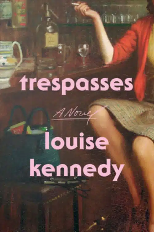 Top 10 most anticipated mystery novels of November 2022 - Trespasses by Louise Kennedy