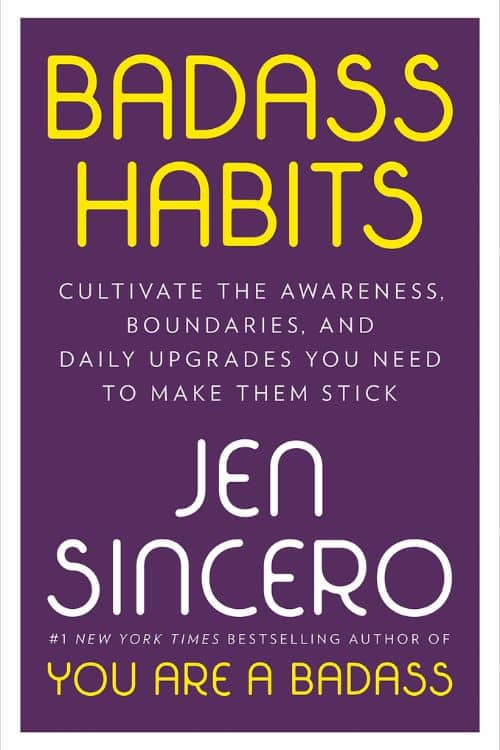 Badass Habits by Jen Sincero