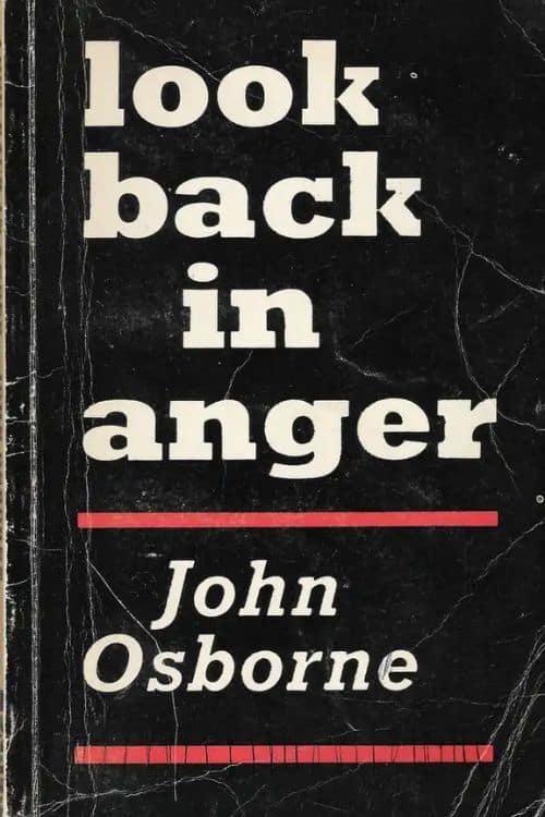 10 Plays of English Literature Everyone Should Read - Look Back in Anger by John Osborne