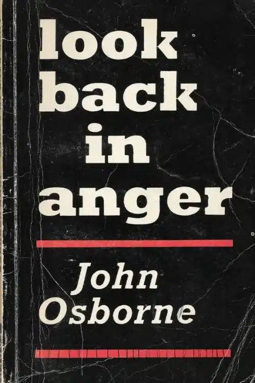 10 Plays of English Literature Everyone Should Read - Look Back in Anger by John Osborne
