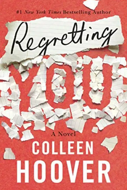 10 best books of Colleen Hoover - Regretting You