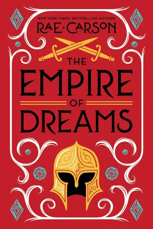 The Empire of Dreams by Rae Carson