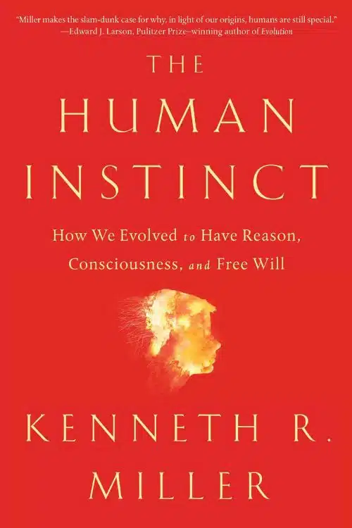 The Human Instinct by Kenneth R. Miller