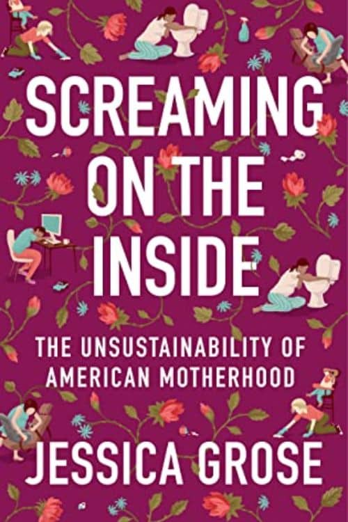 Screaming on the Inside by Jessica Grose