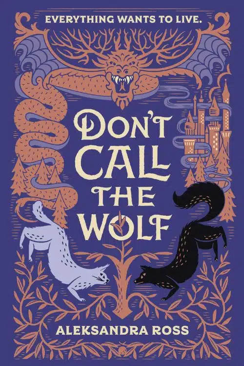 11 Standalone Fantasy Books for Fans of Game of Thrones - Don’t Call the Wolf by Aleksandra Ross