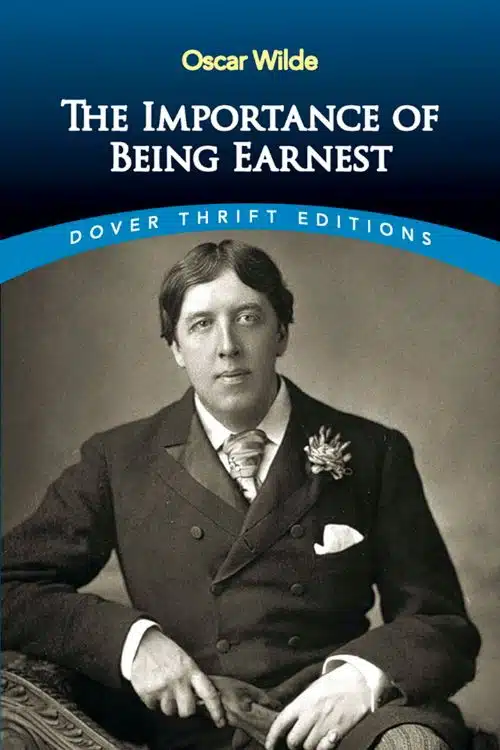 10 Plays of English Literature Everyone Should Read - The Importance of Being Earnest by Oscar Wilde