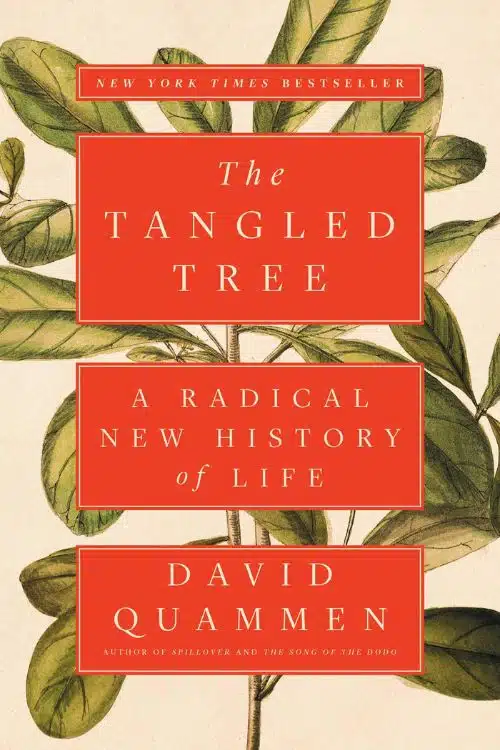 10 Books Similar to Sapiens Written by Yuval Noah Harari - The Tangled Tree by David Quammen