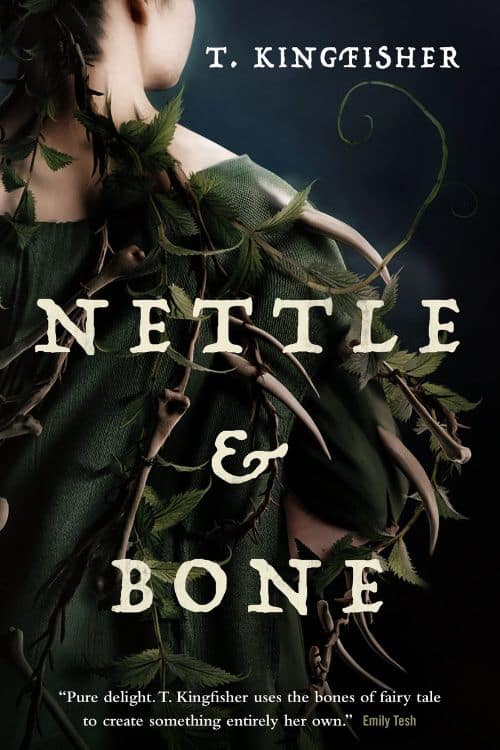 Must-Read Horror Novels of 2022 - Nettle & Bone by T. Kingfisher