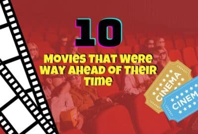 10 films qui étaient en avance sur leur temps