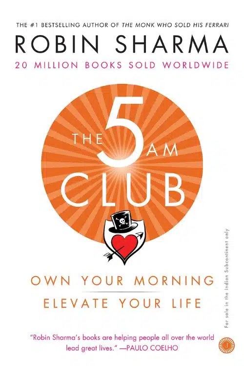 The 5 AM Club by Robin S. Sharma