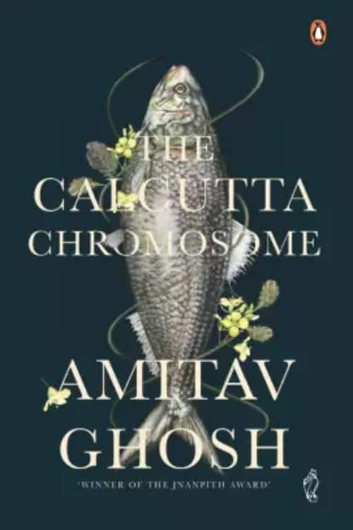 The Calcutta Chromosome by Amitav Ghosh