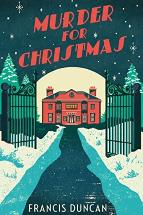 Murder for Christmas by Francis Duncan