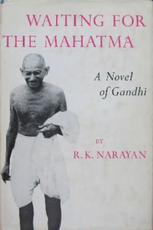 Top 10 Books by R. K. Narayan - Waiting for the Mahatma