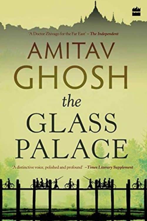 The Glass Palace by Amitav Ghosh