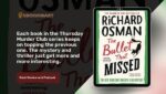 The Bullet that Missed Book Review and Podcast 1