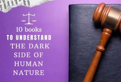 10 libros para entender el lado oscuro de la naturaleza humana