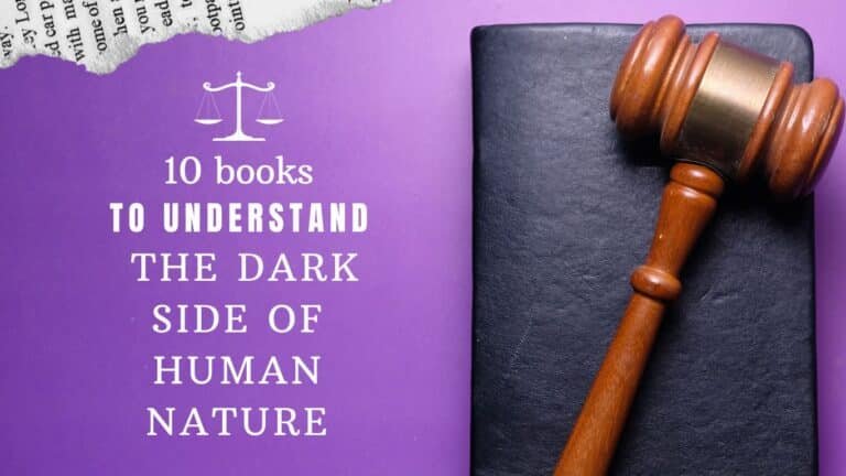 10 livres pour comprendre le côté obscur de la nature humaine