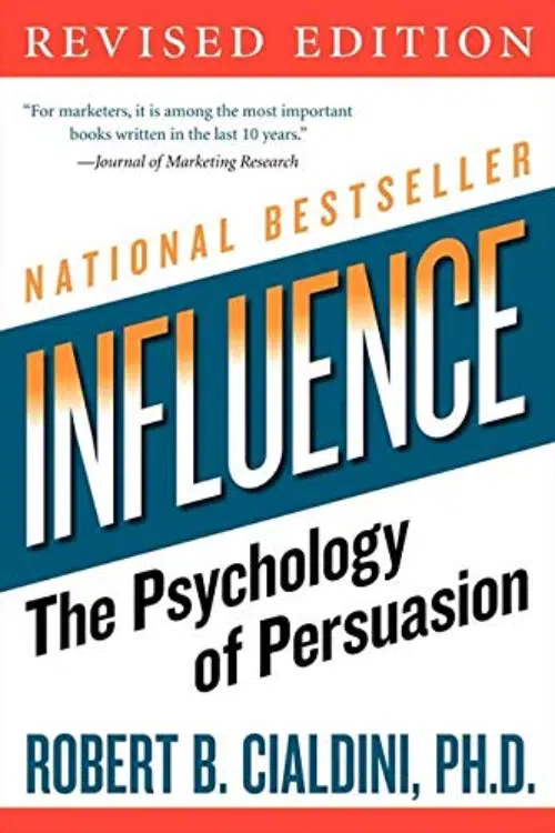 20 Books That Every CEO Should Read - Influence: The Psychology of Persuasion" by Robert Cialdini