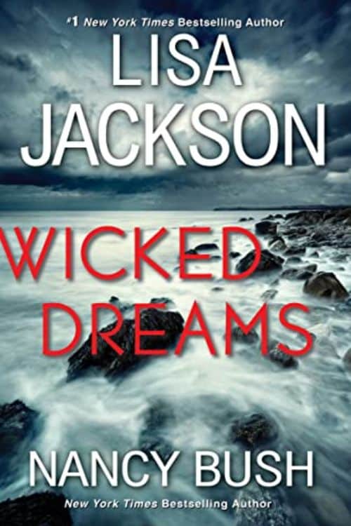 Wicked Dreams by Lisa Jackson and Nancy Bush (December 27)