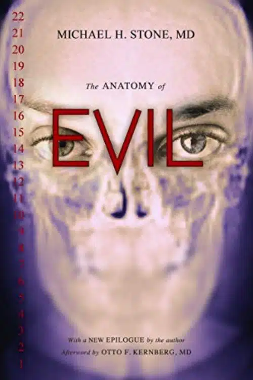 The Anatomy of Evil - by Michael H. Stone