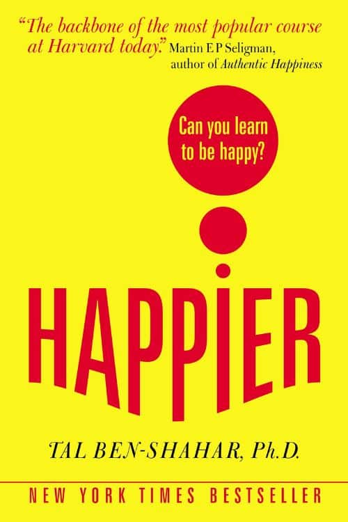 10 books to make you a happier person - "Happier" by Tal Ben-Shahar