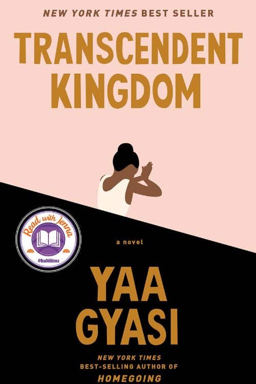 Multi-Timeline Novels You Won't Want to Put Down - Transcendent Kingdom – Yaa Gyasi