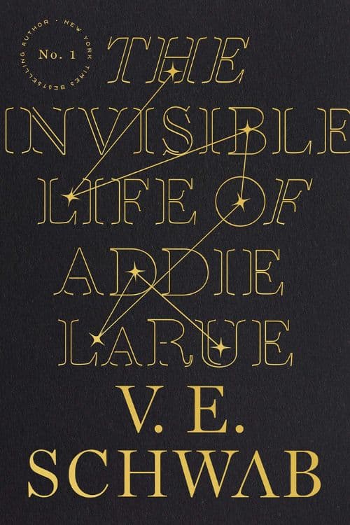 The Invisible Life of Addie Larue – V.E. Schwab