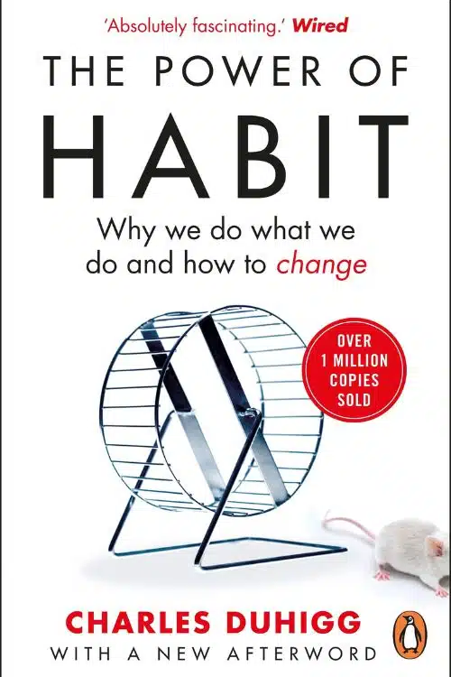 The Power of Habit by Charles Duhigg