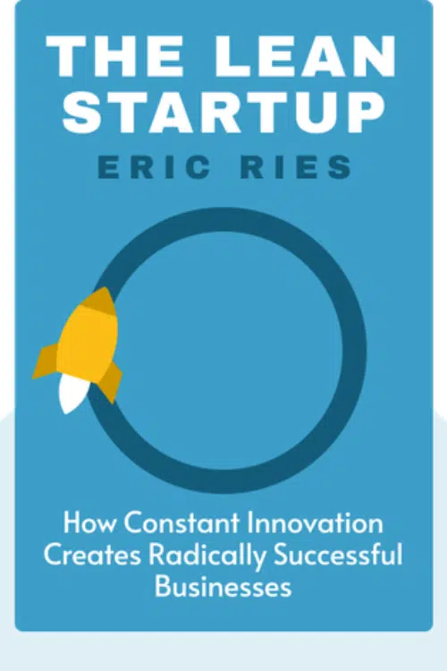 The Lean Startup by Eric Ries