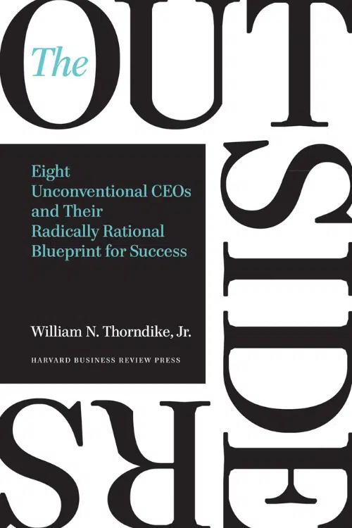 The Outsiders by William N. Thorndike