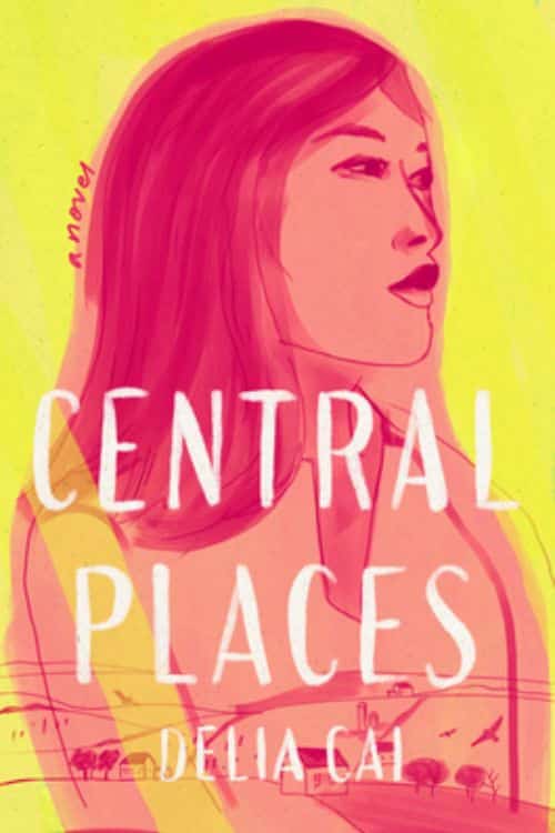Central Places by Delia Cai