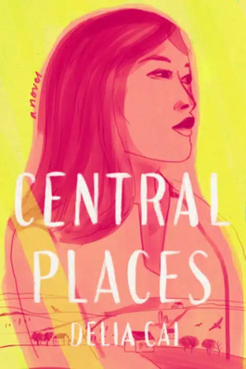 Central Places by Delia Cai