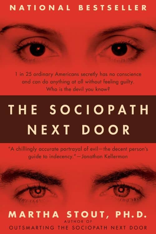 The Sociopath Next Door - by Martha Stout