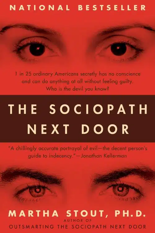 The Sociopath Next Door - by Martha Stout