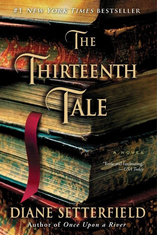 The Thirteenth Tale – Diane Setterfield