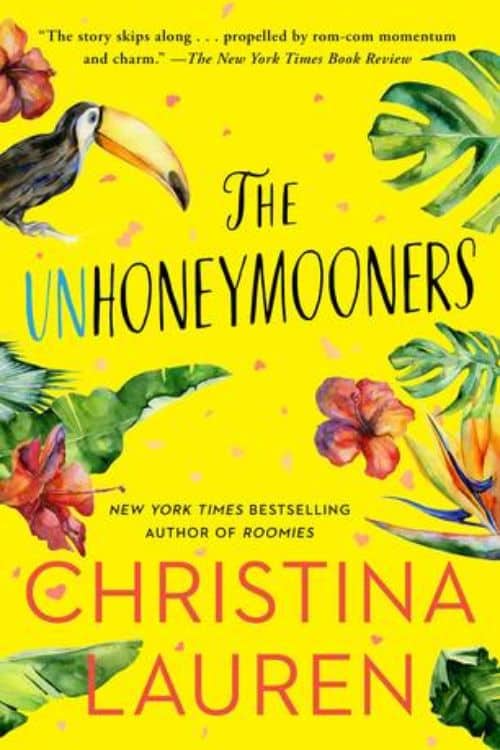 10 Books Similar to Ugly Love of Colleen Hoover - The Unhoneymooners by Christina Lauren