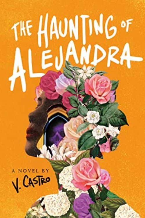 Most Anticipated Horror Novels of 2023 - The Haunting of Alejandra by V. Castro (April)
