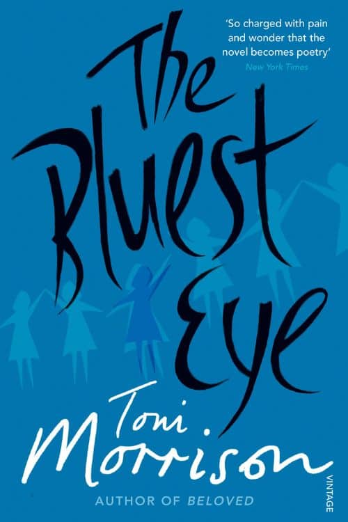 Multi-Timeline Novels You Won't Want to Put Down - The Bluest Eye – Toni Morrison